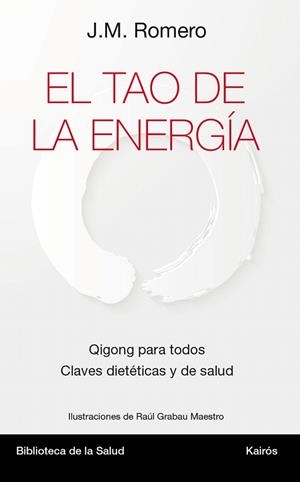 TAO DE LA ENERGIA, EL | 9788499884967 | ROMERO MARTI, JOSE MARIA | Llibreria La Gralla | Librería online de Granollers