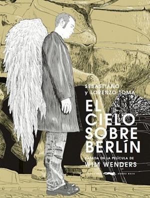 CIELO SOBRE BERLIN, EL  | 9788494494291 | TOMA, SEBASTIANO; TOMA, LORENZO | Llibreria La Gralla | Llibreria online de Granollers