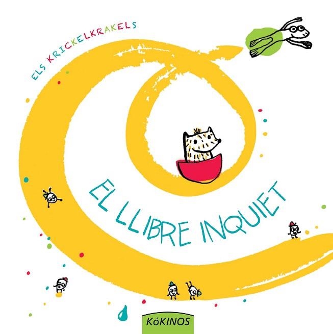 LLIBRE INQUIET, EL | 9788416126323 | KRICKELKRAKELS | Llibreria La Gralla | Llibreria online de Granollers