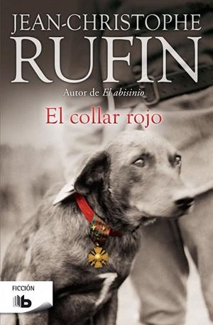 COLLAR ROJO, EL (BOLSILLO) | 9788490702444 | RUFIN, JEAN-CHRISTOPHE | Llibreria La Gralla | Librería online de Granollers
