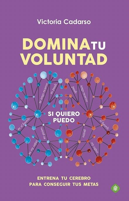 DOMINA TU VOLUNTAD | 9788499709130 | CADARSO, VICTORIA | Llibreria La Gralla | Librería online de Granollers
