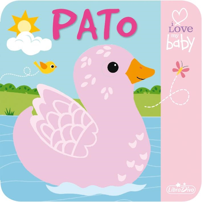  PATO- I LOVE MY BABY - LIBRO DE BAÑO  | 9788416377756 | VV.AA | Llibreria La Gralla | Llibreria online de Granollers