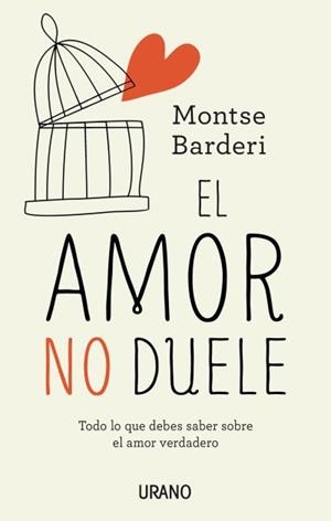 AMOR NO DUELE, EL | 9788479539344 | BARDERI, MONTSE | Llibreria La Gralla | Llibreria online de Granollers