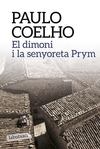 DIMONI I LA SENYORETA PRYM, EL | 9788499309903 | COELHO, PAULO | Llibreria La Gralla | Llibreria online de Granollers