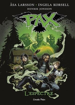 ESPECTRE, L PAX 5 | 9788416522125 | ÅSA LARSSON; INGELA KORSELL; HENRIK JONSSON | Llibreria La Gralla | Llibreria online de Granollers