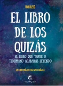LIBRO DE LOS QUIZÁS, EL | 9788494516245 | RUSSO, FRAN | Llibreria La Gralla | Librería online de Granollers