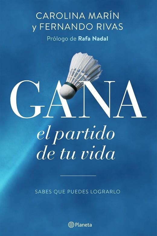 GANA EL PARTIDO DE TU VIDA | 9788408154914 | MARIN, CAROLINA ; RIVAS, FERNANDO | Llibreria La Gralla | Llibreria online de Granollers