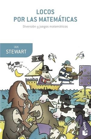LOCOS POR LAS MATEMATICAS | 9788408153863 | STEWART, IAN | Llibreria La Gralla | Librería online de Granollers