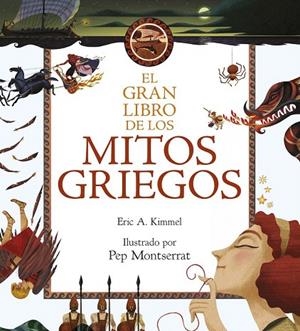 GRAN LIBRO DE LOS MITOS GRIEGOS, EL  | 9788467046151 | KIMMEL, ERIK A . | Llibreria La Gralla | Llibreria online de Granollers