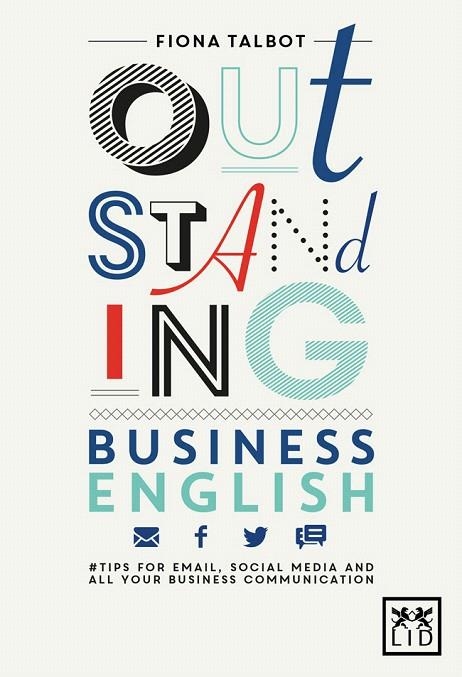 OUTSTANDING BUSINESS ENGLISH | 9788416624584 | TALBOT, FIONA | Llibreria La Gralla | Librería online de Granollers