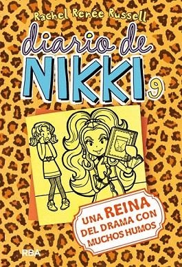 DIARIO DE NIKKI 9. UNA REINA DEL DRAMA CON MUCHOS HUMOS | 9788427209718 | RUSSELL, RACHEL RENEE | Llibreria La Gralla | Librería online de Granollers
