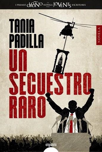 SECUESTRO RARO, UN | 9788490674819 | PADILLA, TANIA | Llibreria La Gralla | Librería online de Granollers