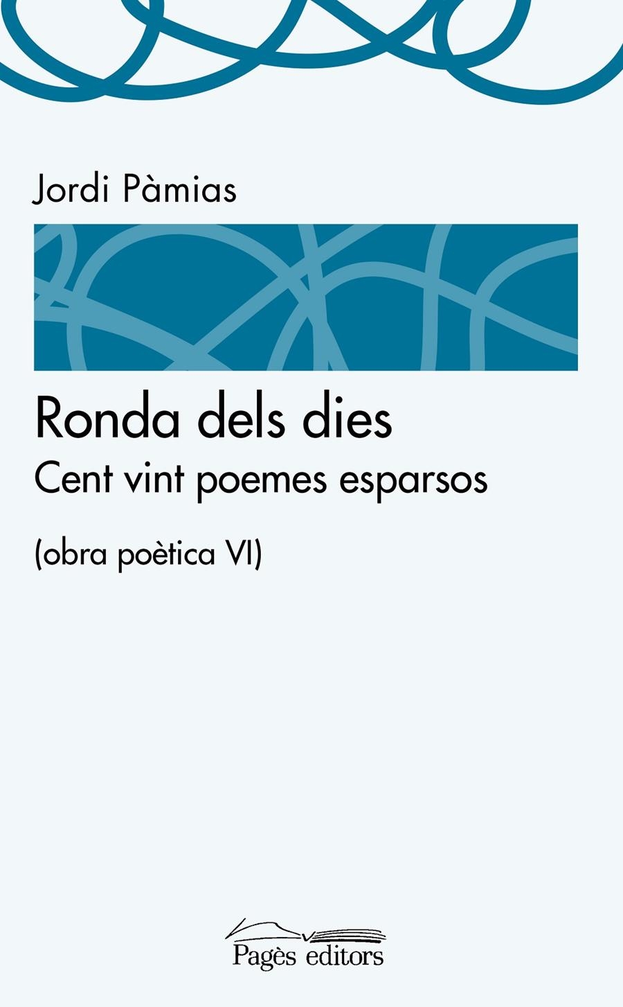 RONDA DELS DIES | 9788499757391 | PÀMIAS  GRAU, JORDI | Llibreria La Gralla | Librería online de Granollers