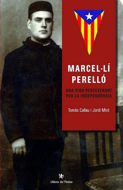 MARCEL·LÍ PERELLÓ | 9788494537608 | CALLAU BLADÉ, TOMÀS/MIRÓ (1957-), JORDI | Llibreria La Gralla | Librería online de Granollers