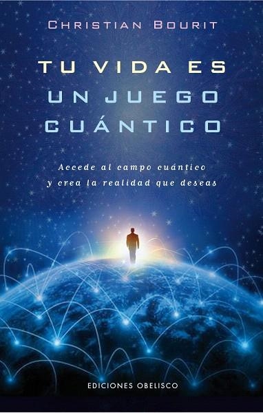 TU VIDA ES UN JUEGO CUÁNTICO | 9788491110958 | BOURIT, CHRISTIAN | Llibreria La Gralla | Llibreria online de Granollers