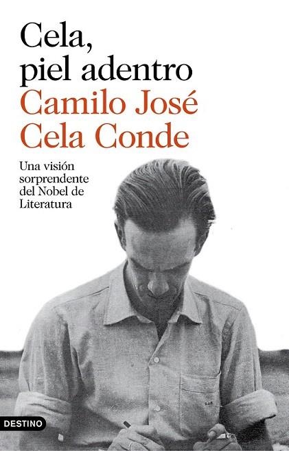 CELA, PIEL ADENTRO | 9788423350902 | CELA CONDE, CAMILO JOSE | Llibreria La Gralla | Librería online de Granollers