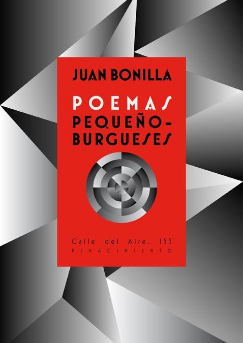 POEMAS PEQUEÑO-BURGUESES | 9788416685356 | BONILLA, JUAN | Llibreria La Gralla | Llibreria online de Granollers