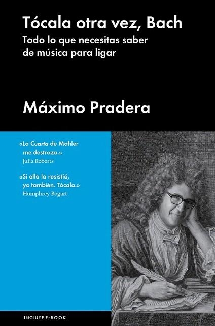 TÓCALA OTRA VEZ BACH | 9788415996804 | PRADERA, MÁXIMO | Llibreria La Gralla | Llibreria online de Granollers