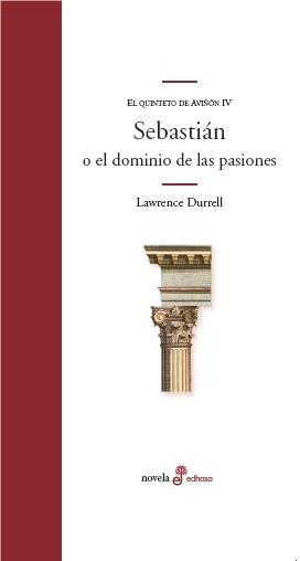 SEBASTIAN O EL DOMINIO DE LAS PASIONES | 9788435010351 | DURELL, LAWRENCE | Llibreria La Gralla | Librería online de Granollers