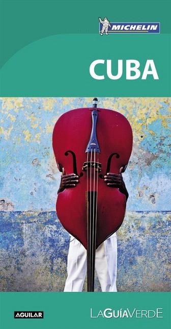 CUBA (LA GUÍA VERDE 2016) | 9788403515420 | MICHELIN | Llibreria La Gralla | Librería online de Granollers