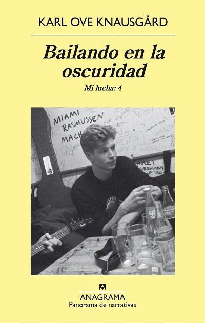 BAILANDO EN LA OSCURIDAD. MI LUCHA VOL.4 | 9788433979575 | KNAUSGARD, KARL OVE | Llibreria La Gralla | Llibreria online de Granollers