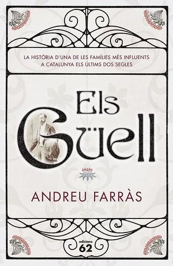 GÜELL, ELS | 9788429775013 | FARRAS, ANDREU | Llibreria La Gralla | Llibreria online de Granollers