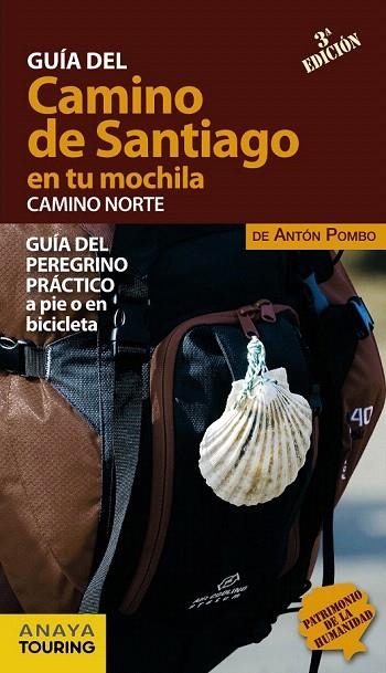 CAMINO DE SANTIAGO EN TU MOCHILA, EL. CAMINO NORTE | 9788499358451 | POMBO RODRÍGUEZ, ANTÓN | Llibreria La Gralla | Librería online de Granollers