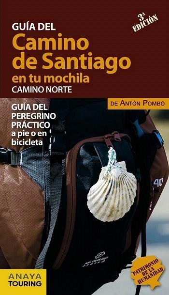 CAMINO DE SANTIAGO EN TU MOCHILA, EL. CAMINO NORTE | 9788499358451 | POMBO RODRÍGUEZ, ANTÓN | Llibreria La Gralla | Llibreria online de Granollers