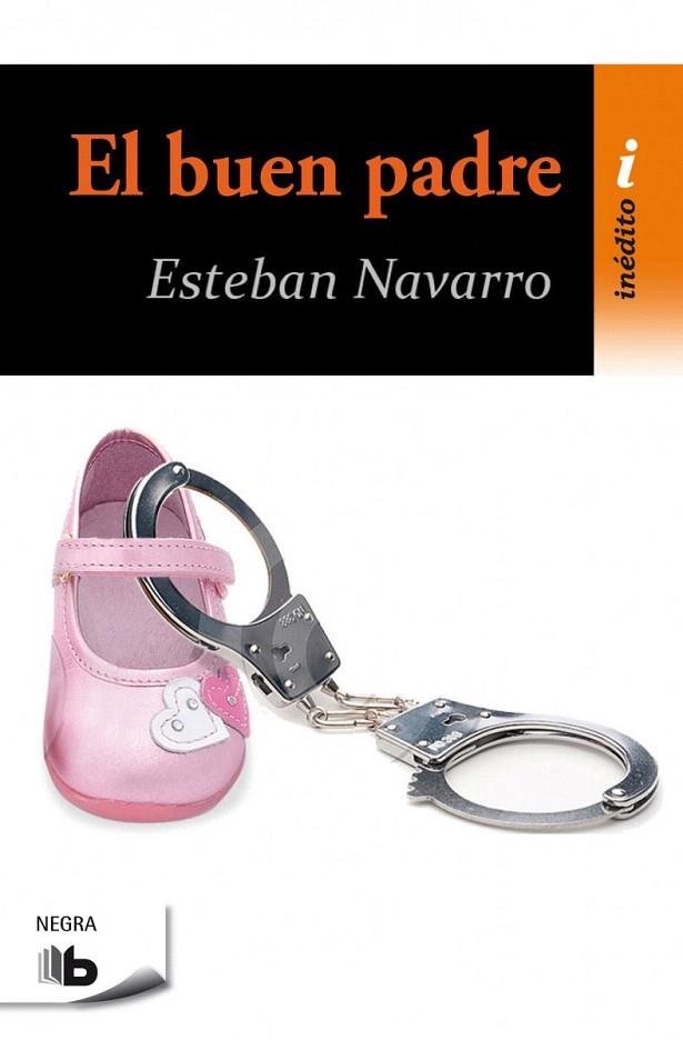 BUEN PADRE, EL (BOLSILLO) | 9788490702536 | NAVARRO, ESTEBAN | Llibreria La Gralla | Librería online de Granollers