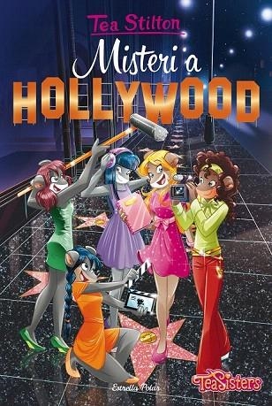 MISTERI A HOLLYWOOD | 9788416522347 | TEA STILTON | Llibreria La Gralla | Llibreria online de Granollers