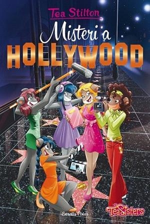 MISTERI A HOLLYWOOD | 9788416522347 | TEA STILTON | Llibreria La Gralla | Llibreria online de Granollers