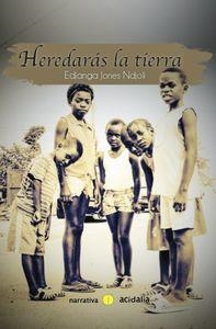 HEREDARAS LA TIERRA | 9788416418404 | JONES NDJOLI | Llibreria La Gralla | Llibreria online de Granollers