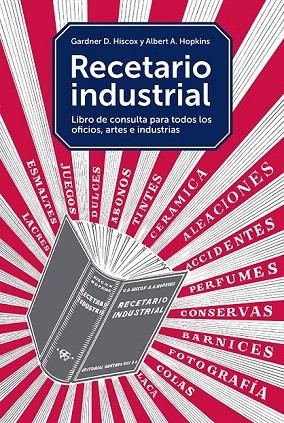 RECETARIO INDUSTRIAL | 9788425229374 | HISCOX, GARDNER D./HOPKINS, ALBERT A. | Llibreria La Gralla | Librería online de Granollers