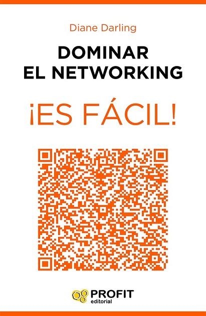 DOMINAR EL NETWORKING ¡ES FÁCIL! | 9788416115600 | DARLING, DIANE | Llibreria La Gralla | Llibreria online de Granollers