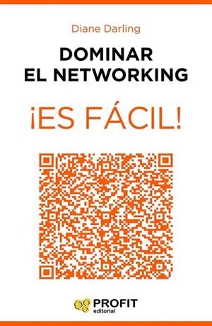 DOMINAR EL NETWORKING ¡ES FÁCIL! | 9788416115600 | DARLING, DIANE | Llibreria La Gralla | Librería online de Granollers