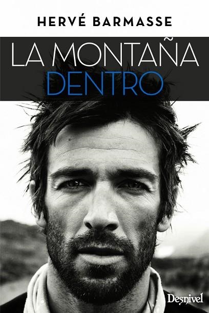 MONTAÑA DENTRO, LA | 9788498293548 | BARMASSE, HERVÉ | Llibreria La Gralla | Llibreria online de Granollers