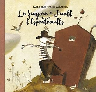 SENYORA PENELL I L?ESPANTAOCELLS, LA  | 9788415357971 | PÉREZ ANTÓN, PABLO | Llibreria La Gralla | Librería online de Granollers