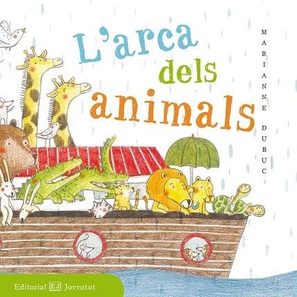 ARCA DELS ANIMALS, L | 9788426143518 | DUBUC, MARIANNE | Llibreria La Gralla | Llibreria online de Granollers