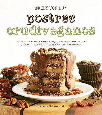 POSTRES CRUDIVEGANOS | 9788426143624 | VON EUW, EMILY | Llibreria La Gralla | Librería online de Granollers