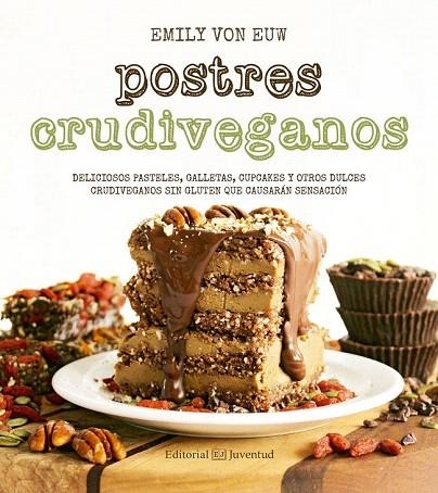 POSTRES CRUDIVEGANOS | 9788426143624 | VON EUW, EMILY | Llibreria La Gralla | Llibreria online de Granollers