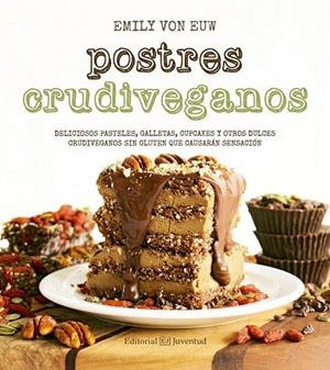 POSTRES CRUDIVEGANOS | 9788426143624 | VON EUW, EMILY | Llibreria La Gralla | Librería online de Granollers