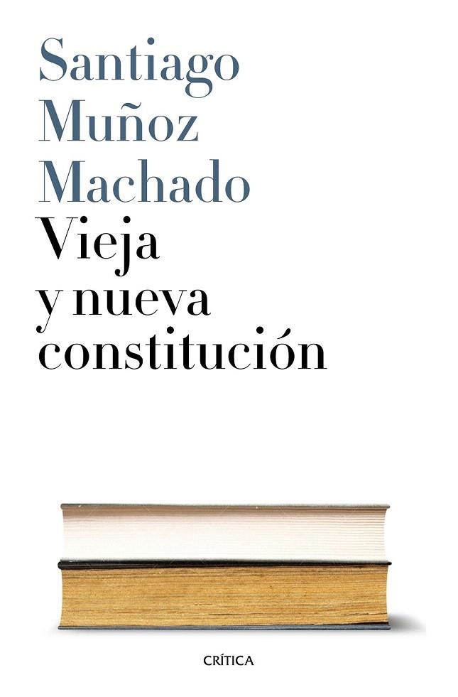 VIEJA Y NUEVA CONSTITUCION | 9788498929737 | MUÑOZ, SANTIAGO | Llibreria La Gralla | Llibreria online de Granollers