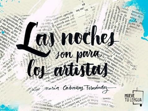 NOCHES SON PARA LOS ARTISTAS, LAS | 9788494398919 | CABAÑAS, MARIA | Llibreria La Gralla | Llibreria online de Granollers