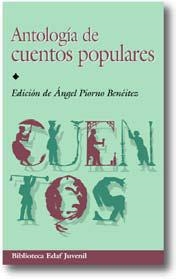 ANTOLOGIA DE CUENTOS POPULARES (BIBLIOTECA EDAF JUVENIL 11) | 9788441407404 | PIORNO BENEITEZ, ANGEL | Llibreria La Gralla | Librería online de Granollers