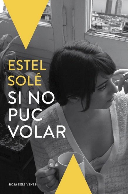 SI NO PUC VOLAR | 9788416430062 | SOLE, ESTEL | Llibreria La Gralla | Llibreria online de Granollers