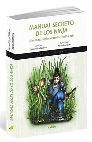 MANUAL SECRETO DE LOS NINJA | 9788494464973 | WILSON, SEAN MICHAEL / SHIMOJIMA, AKIKO | Llibreria La Gralla | Librería online de Granollers