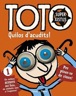 QUILOS D'ACUDITS TOTO SUPERXISTUS | 9788416522279 | BLOCH, SERGE | Llibreria La Gralla | Llibreria online de Granollers