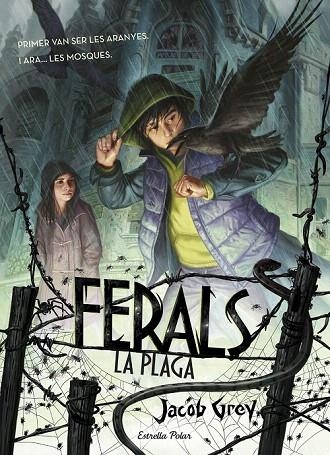 PLAGA, LA FERALS 2 | 9788416522491 | GREY, JACOB | Llibreria La Gralla | Llibreria online de Granollers