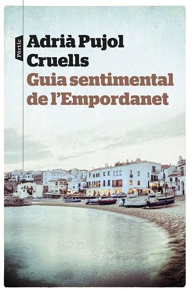 GUIA SENTIMENTAL DE L'EMPORDANET | 9788498093667 | PUJOL, ADRIA | Llibreria La Gralla | Llibreria online de Granollers