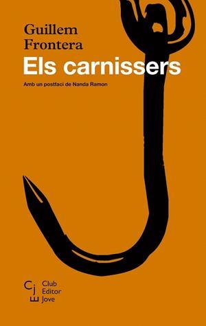 CARNISSERS, ELS | 9788473292092 | FRONTERA, GUILLEM | Llibreria La Gralla | Llibreria online de Granollers